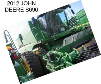 2012 JOHN DEERE S690