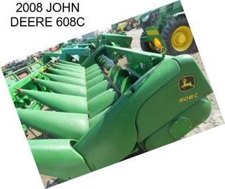 2008 JOHN DEERE 608C