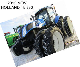 2012 NEW HOLLAND T8.330