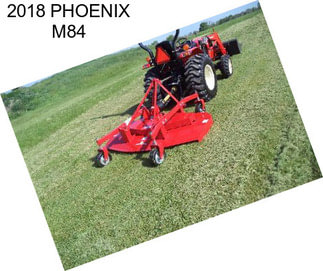 2018 PHOENIX M84