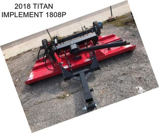 2018 TITAN IMPLEMENT 1808P