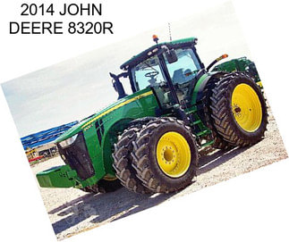 2014 JOHN DEERE 8320R