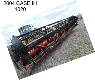 2004 CASE IH 1020