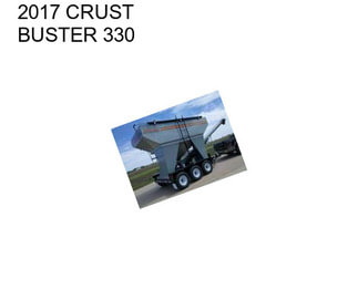 2017 CRUST BUSTER 330