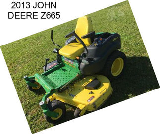 2013 JOHN DEERE Z665