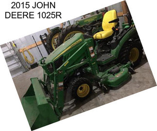 2015 JOHN DEERE 1025R