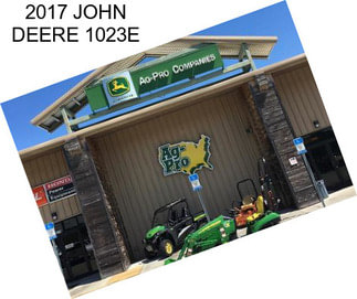 2017 JOHN DEERE 1023E