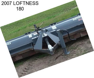 2007 LOFTNESS 180