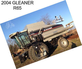 2004 GLEANER R65