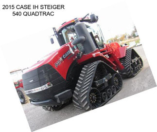 2015 CASE IH STEIGER 540 QUADTRAC