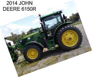 2014 JOHN DEERE 6150R