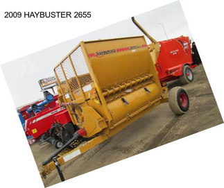 2009 HAYBUSTER 2655