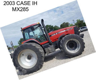 2003 CASE IH MX285