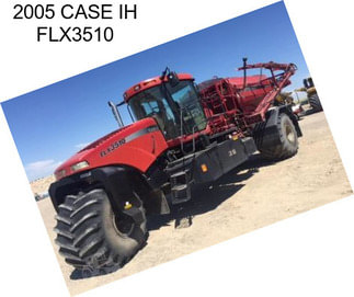 2005 CASE IH FLX3510