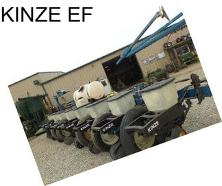 KINZE EF