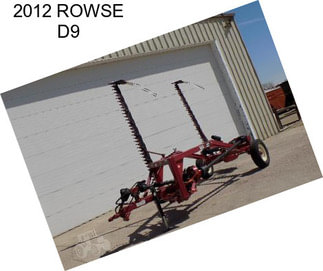 2012 ROWSE D9