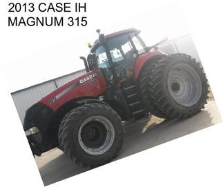 2013 CASE IH MAGNUM 315