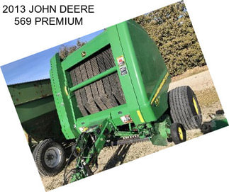 2013 JOHN DEERE 569 PREMIUM