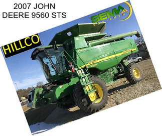 2007 JOHN DEERE 9560 STS