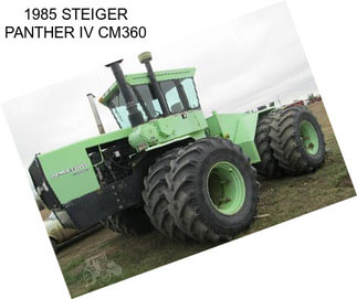 1985 STEIGER PANTHER IV CM360