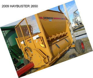 2009 HAYBUSTER 2650