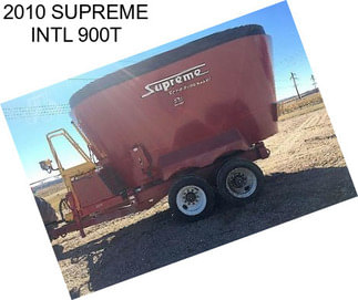 2010 SUPREME INTL 900T