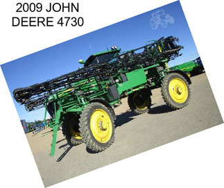 2009 JOHN DEERE 4730