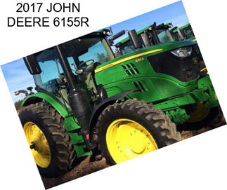 2017 JOHN DEERE 6155R