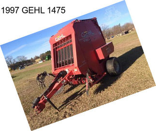 1997 GEHL 1475