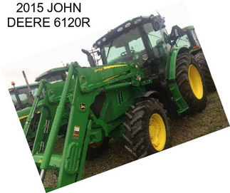 2015 JOHN DEERE 6120R