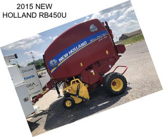 2015 NEW HOLLAND RB450U