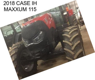 2018 CASE IH MAXXUM 115