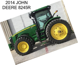 2014 JOHN DEERE 8245R