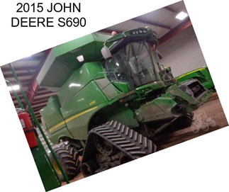 2015 JOHN DEERE S690