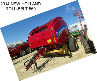 2014 NEW HOLLAND ROLL-BELT 560