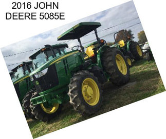 2016 JOHN DEERE 5085E