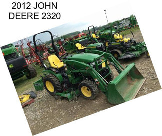 2012 JOHN DEERE 2320