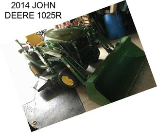 2014 JOHN DEERE 1025R