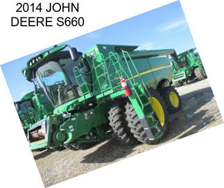 2014 JOHN DEERE S660