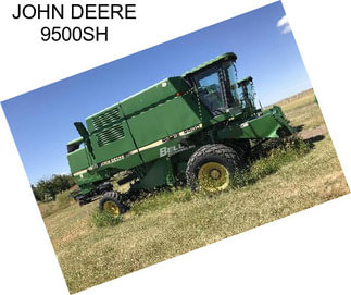 JOHN DEERE 9500SH