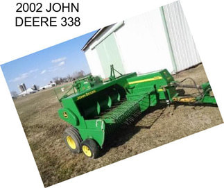 2002 JOHN DEERE 338