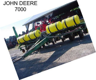 JOHN DEERE 7000