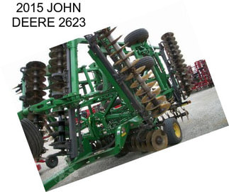 2015 JOHN DEERE 2623