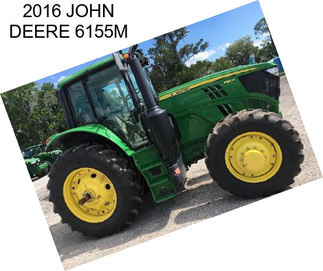 2016 JOHN DEERE 6155M