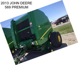 2013 JOHN DEERE 569 PREMIUM