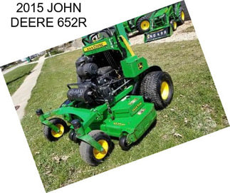 2015 JOHN DEERE 652R