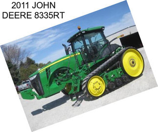 2011 JOHN DEERE 8335RT