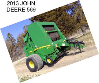 2013 JOHN DEERE 569