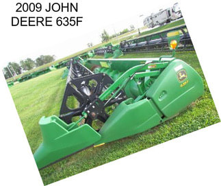 2009 JOHN DEERE 635F