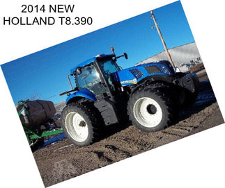 2014 NEW HOLLAND T8.390